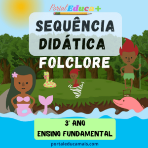 Sequencia Didatica - Folclore - 3 ano - Ensino fundamental