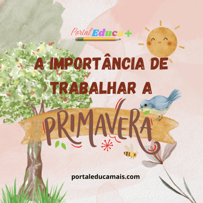 A importância de trabalhar a primavera - Sequencia didatica