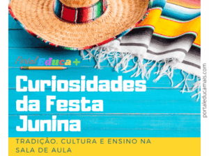 Curiosidades da Festa Junina