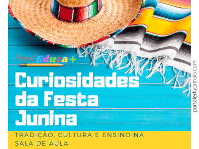 Curiosidades da Festa Junina