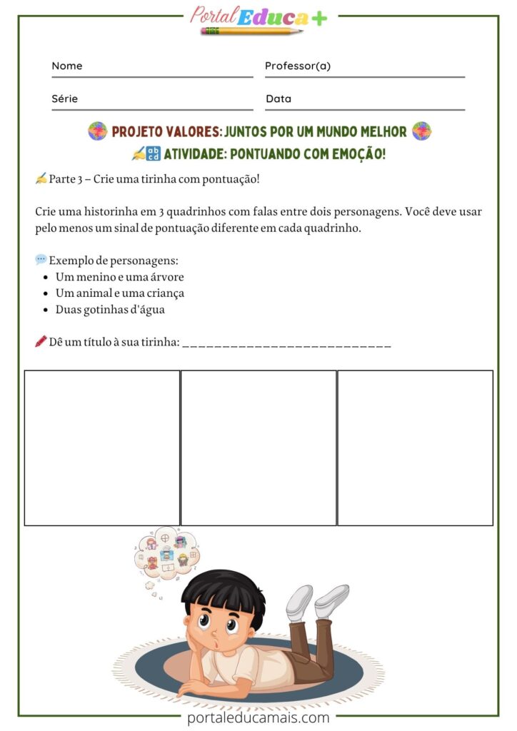 Atividade escolar ilustrada do Portal Educa Mais com três quadrinhos em branco para criar uma tirinha usando diferentes sinais de pontuação.