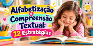 Alfabetização e Compreensão Textual 12 Estratégias