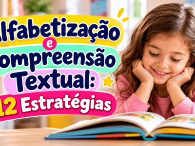 Alfabetização e Compreensão Textual 12 Estratégias